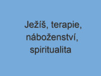 Ježíš, terapie, náboženství, spiritualita