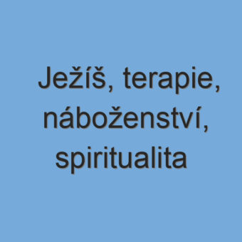 Ježíš, terapie, náboženství, spiritualita