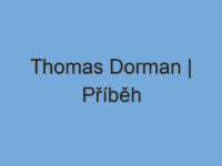 Thomas Dorman | Příběh