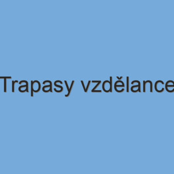 Trapasy vzdělance