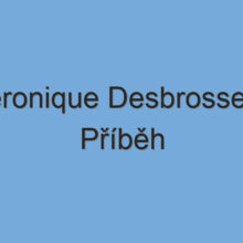 Véronique Desbrosses | Příběh