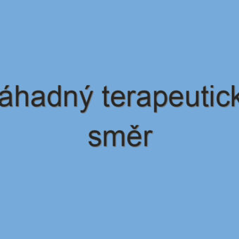 Záhadný terapeutický směr